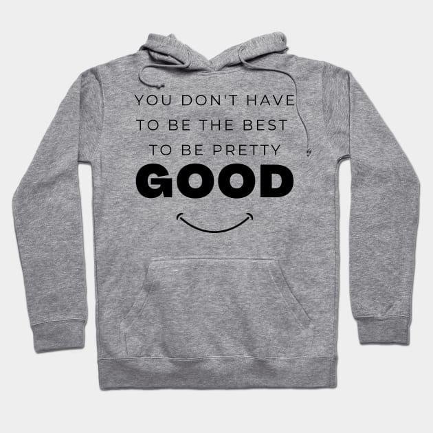 Be The Best? Hoodie by Mutant Athletics